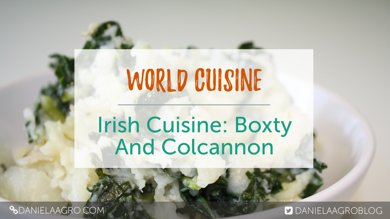 Irish Cuisine: Boxty And Colcannon - Business e Cucina